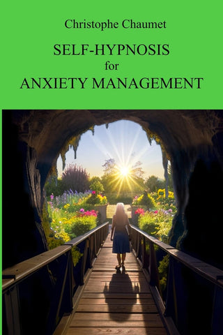 Self-Hypnosis for the Anxiety Management