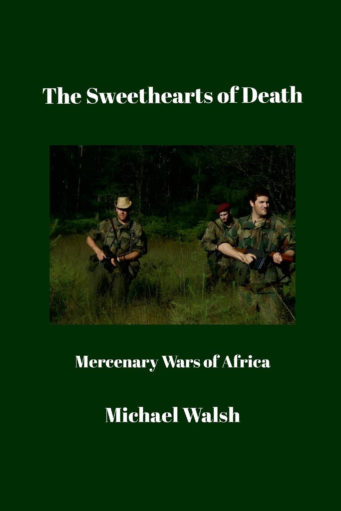 Sweethearts of Death Mercenary Wars of Africa