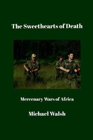 Sweethearts of Death Mercenary Wars of Africa