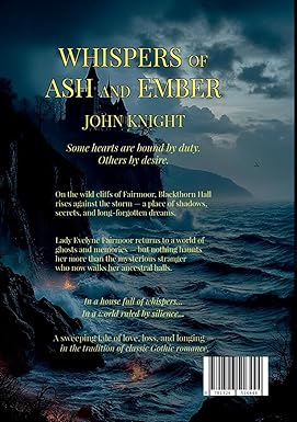 Whispers of Ash and Ember A Gothic Romance