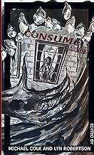 Consume A Horror Anthology