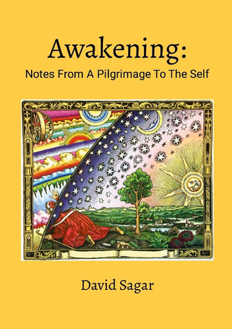 Awakening Notes From A Pilgrimage To The Self