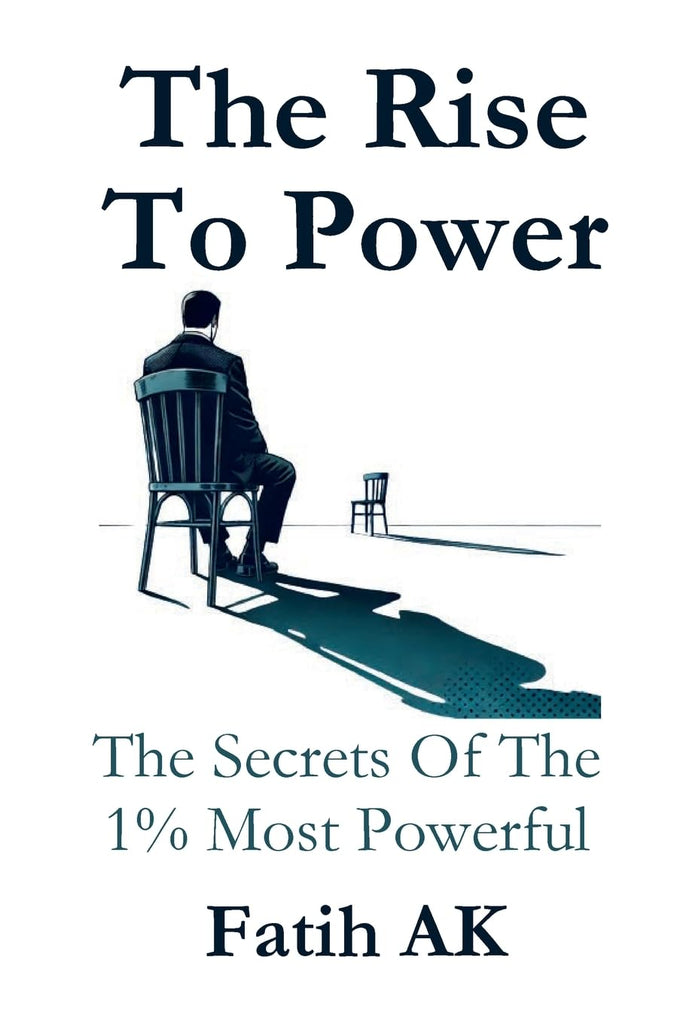 Rise To Power The Secrets Of The 1% Most Powerful
