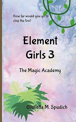 Element Girls 3 The Magic Academy
