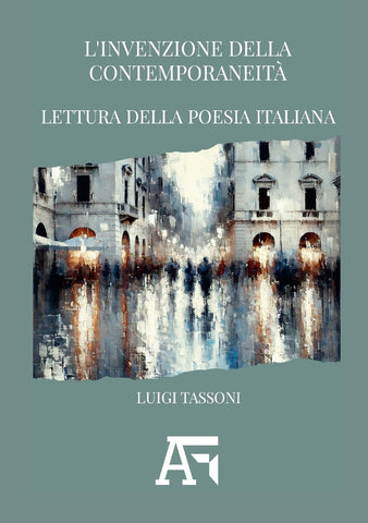 L'invenzione della contemporaneita. Lettura della poesia italiana