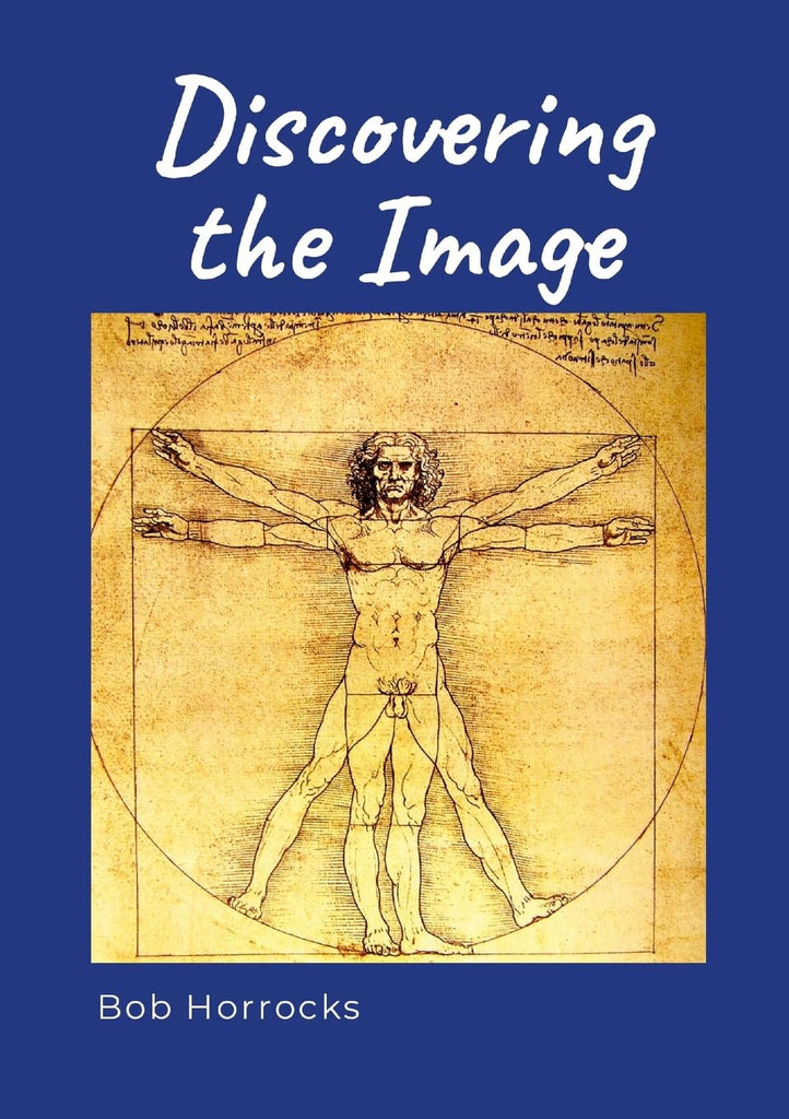 Discovering the Image A continuing personal journey of experience, revelation and faith
