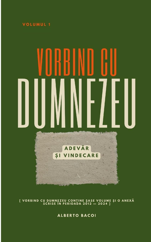 Vorbind cu Dumnezeu vol. 1 Adevar si Vindecare