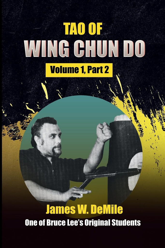 Tao of Wing Chun Do Vol 1, Part 2