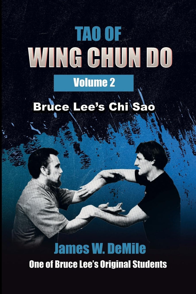 Tao of Wing Chun Do Vol 2, Chi Sao