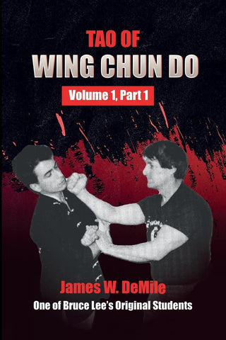Tao of Wing Chun Do Vol 1, Part 1