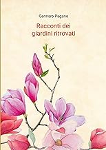 Racconti dei giardini ritrovati