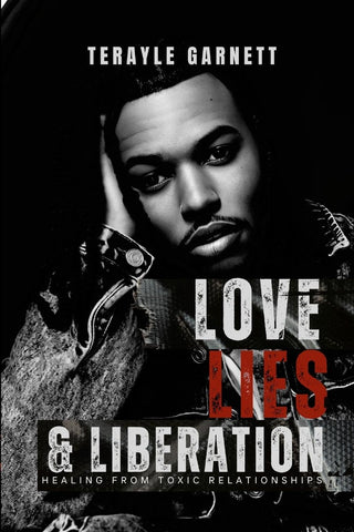 Love, Lies, & Liberation Healing From Toxic relationships