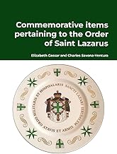 Commemorative items pertaining to the Order of Saint Lazarus