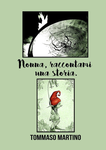 Nonna, raccontami una storia.