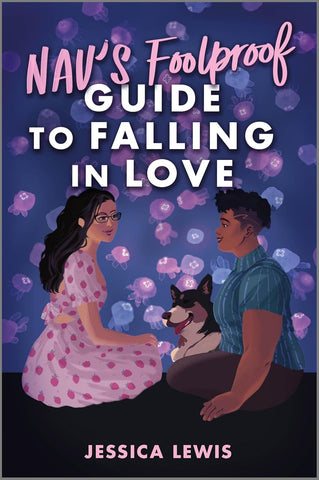 Nav's Foolproof Guide to Falling in Love (Original)