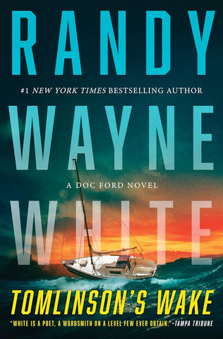 Tomlinson's Wake: A Doc Ford Novel (Original)