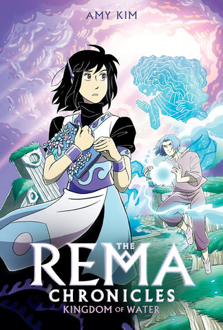 Kingdom of Water: A Graphic Novel (the Rema Chronicles #2)