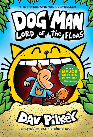 Dog Man: Lord of the Fleas: A Graphic Novel (Dog Man #5): From the Creator of Captain Underpants: Volume 5