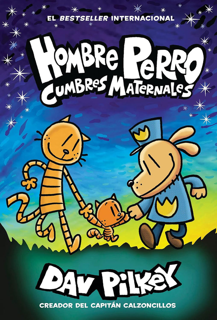 Hombre Perro: Cumbres Maternales = Dog Man: Mothering Heights