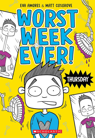 Thursday (Worst Week Ever #4)