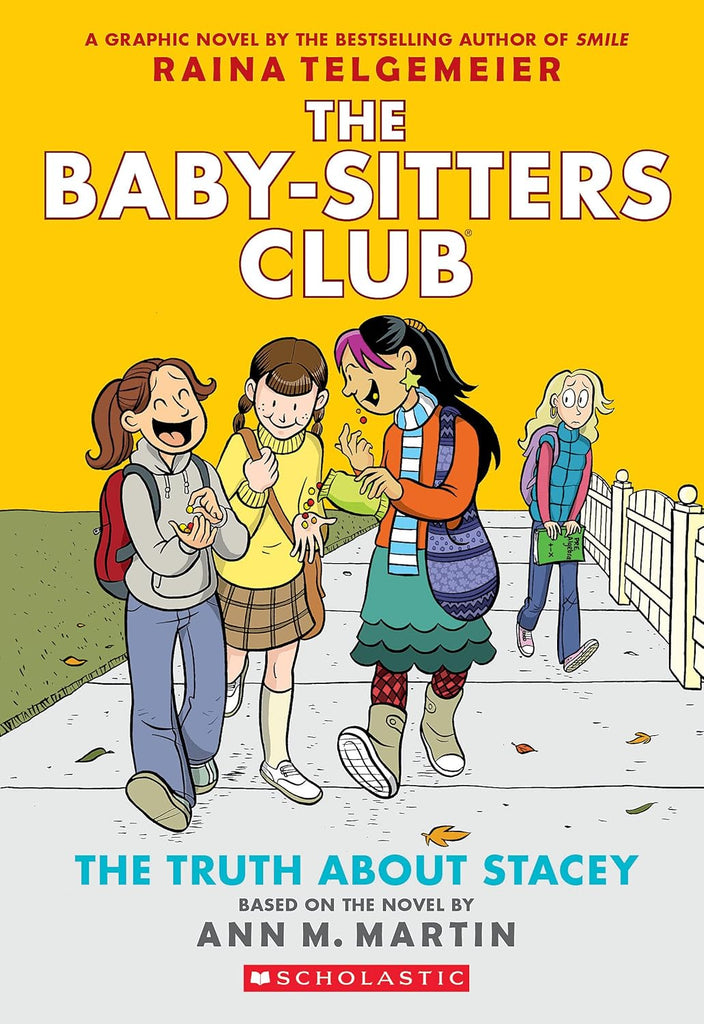Truth about Stacey: A Graphic Novel (the Baby-Sitters Club #2)