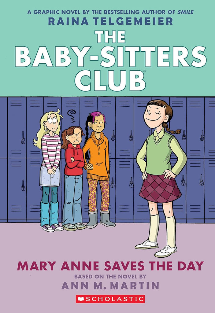 Mary Anne Saves the Day: A Graphic Novel (the Baby-Sitters Club #3)