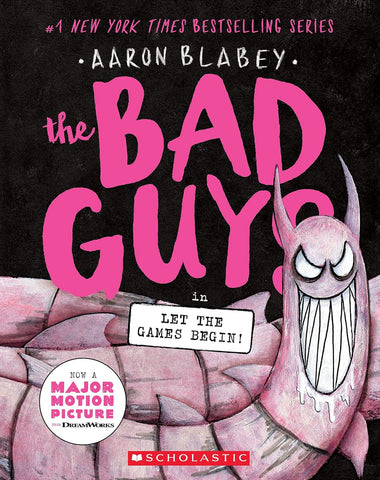 Bad Guys in Let the Games Begin! (the Bad Guys #17)