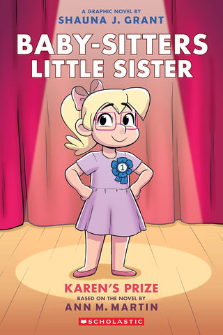 Karen's Prize: A Graphic Novel (Baby-Sitters Little Sister #10)