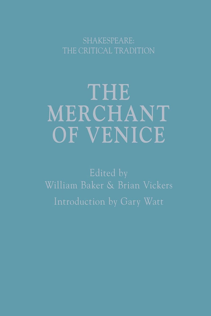 Merchant of Venice Shakespeare The Critical Tradition