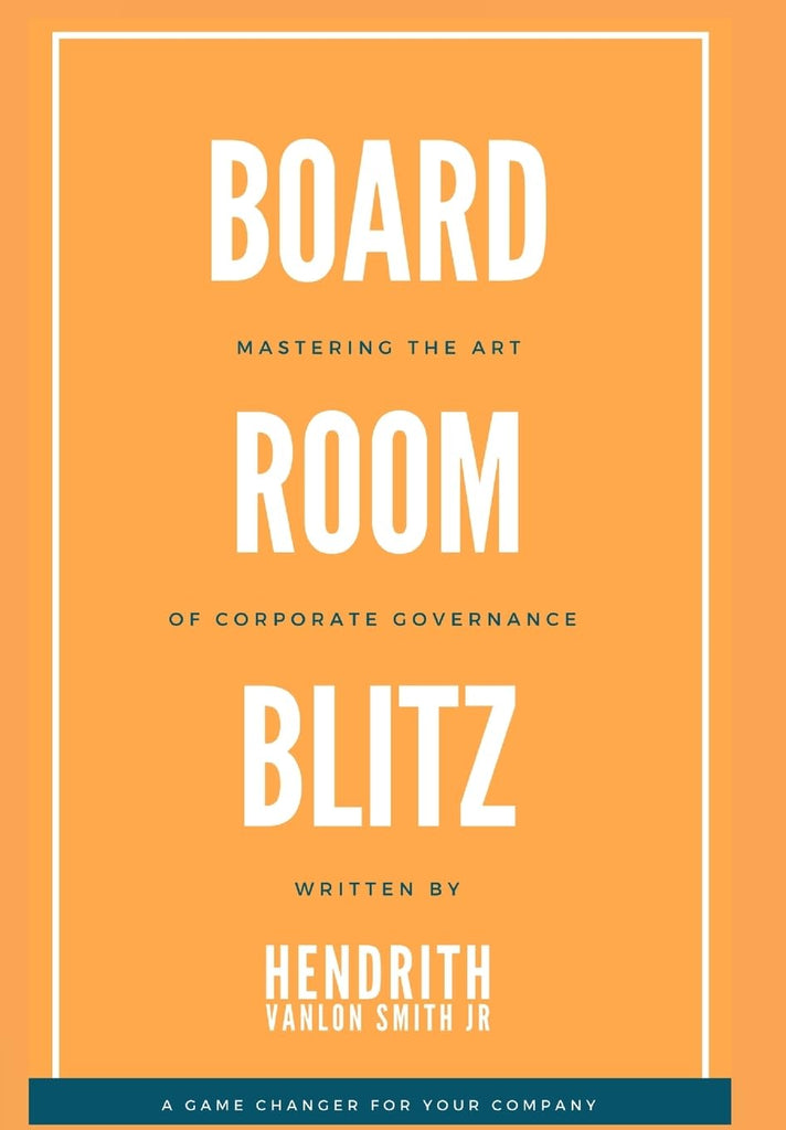 Board Room Blitz Mastering the Art of Corporate Governance
