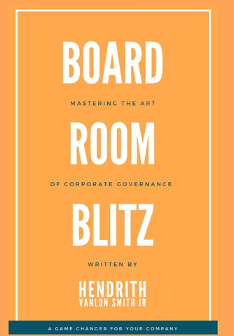 Board Room Blitz Mastering the Art of Corporate Governance