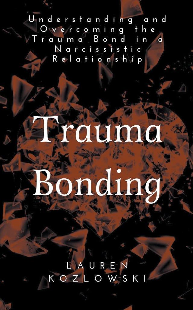 Trauma Bonding
