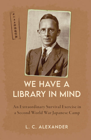 We Have a Library in Mind' An Extraordinary Survival Exercise in a WWII Japanese Camp