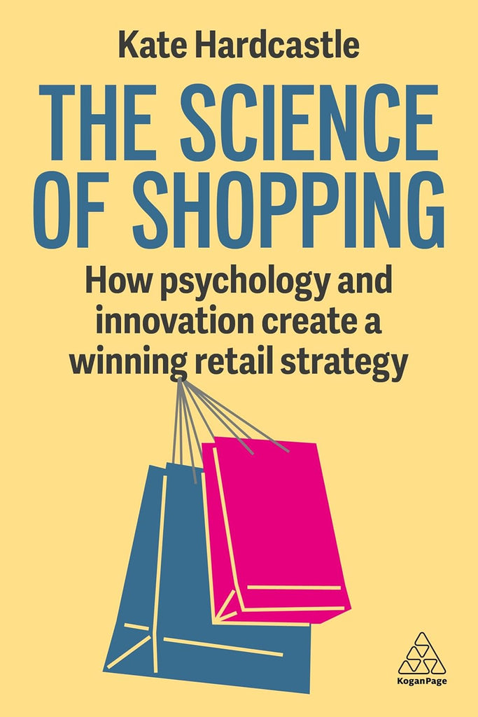 Science of Shopping How Psychology and Innovation Create a Winning Retail Strategy
