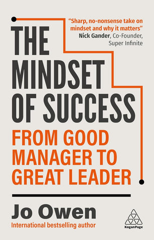 Mindset of Success From Good Manager to Great Leader