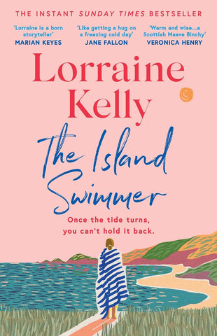 Island Swimmer The Uplifting and Completely Heartwarming Debut Novel from Beloved Author and TV Presenter Lorraine Kelly