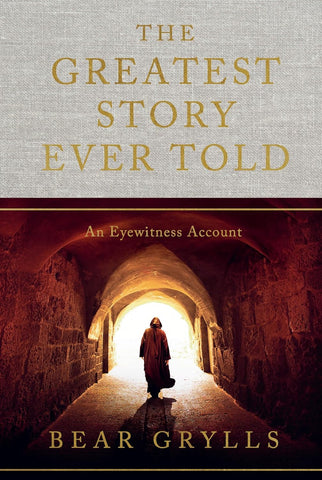 Greatest Story Ever Told: An Eyewitness Account