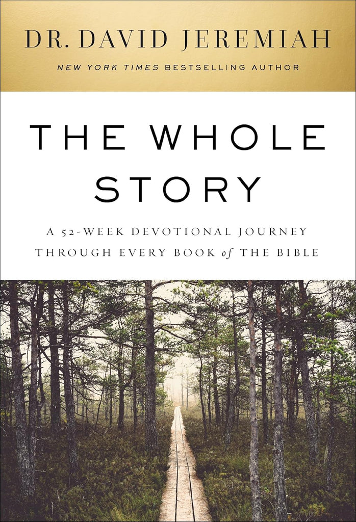 Whole Story: A 52-Week Devotional Journey Through Every Book of the Bible