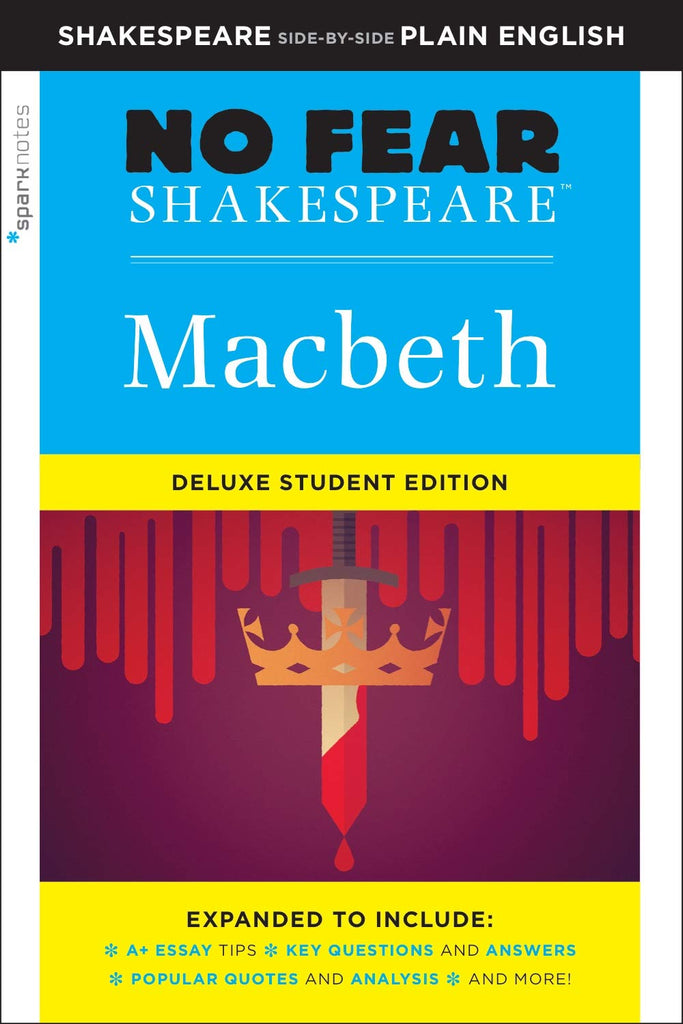 Macbeth: No Fear Shakespeare Deluxe Student Editions - Shakespeare Side-By-Side Plain English (Revised)
