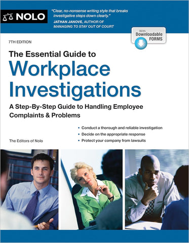 Essential Guide to Workplace Investigations A Step-By-Step Guide to Handling Employee Complaints & Problems
