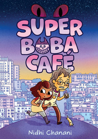 Super Boba Cafe (Book 1): A Graphic Novel