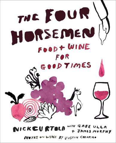 Four Horsemen: Food and Wine for Good Times from the Brooklyn Restaurant