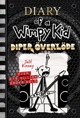 Diper Overlode (Diary of a Wimpy Kid #17): Volume 17