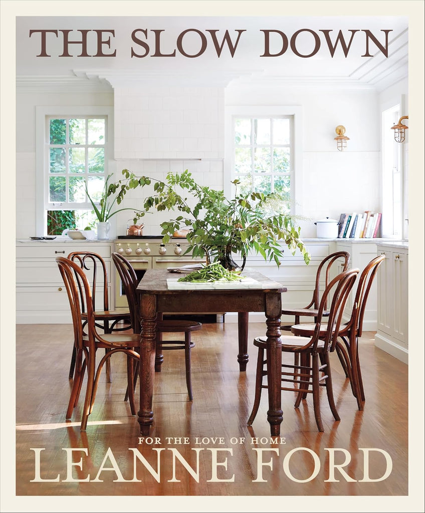 Slow Down: For the Love of Home