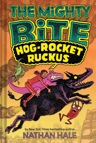 Mighty Bite #3: Hog-Rocket Ruckus: A Graphic Novel Volume 3