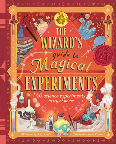 Wizard's Guide to Magical Experiments: 40 Science Experiments to Try at Home