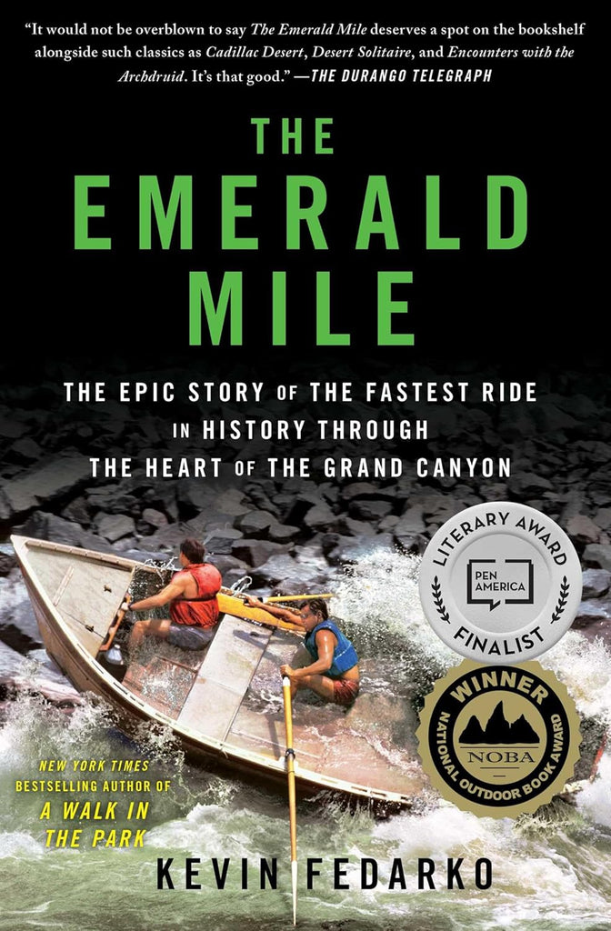Emerald Mile: The Epic Story of the Fastest Ride in History Through the Heart of the Grand Canyon