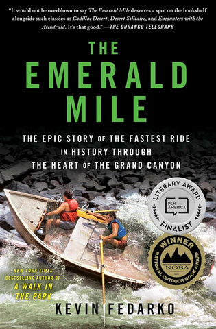 Emerald Mile: The Epic Story of the Fastest Ride in History Through the Heart of the Grand Canyon