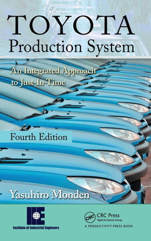 Toyota Production System: An Integrated Approach to Just-In-Time