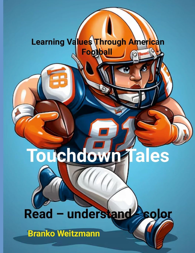 Touchdown Tales Learning Values Through American Football